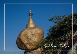 Länderinformationen Myanmar: Goldener Felsen