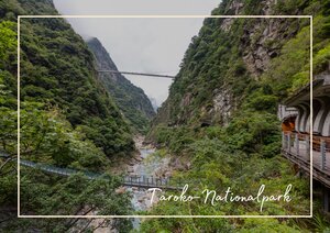 Länderinformationen Taiwan: Taroko-Nationalpark