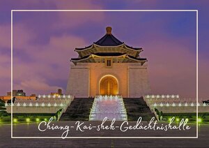 Länderinformationen Taiwan: Chiang-Kai-shek-Gedächtnishalle
